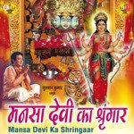 Mansa Devi Ka Shringar - Upendra Song Download